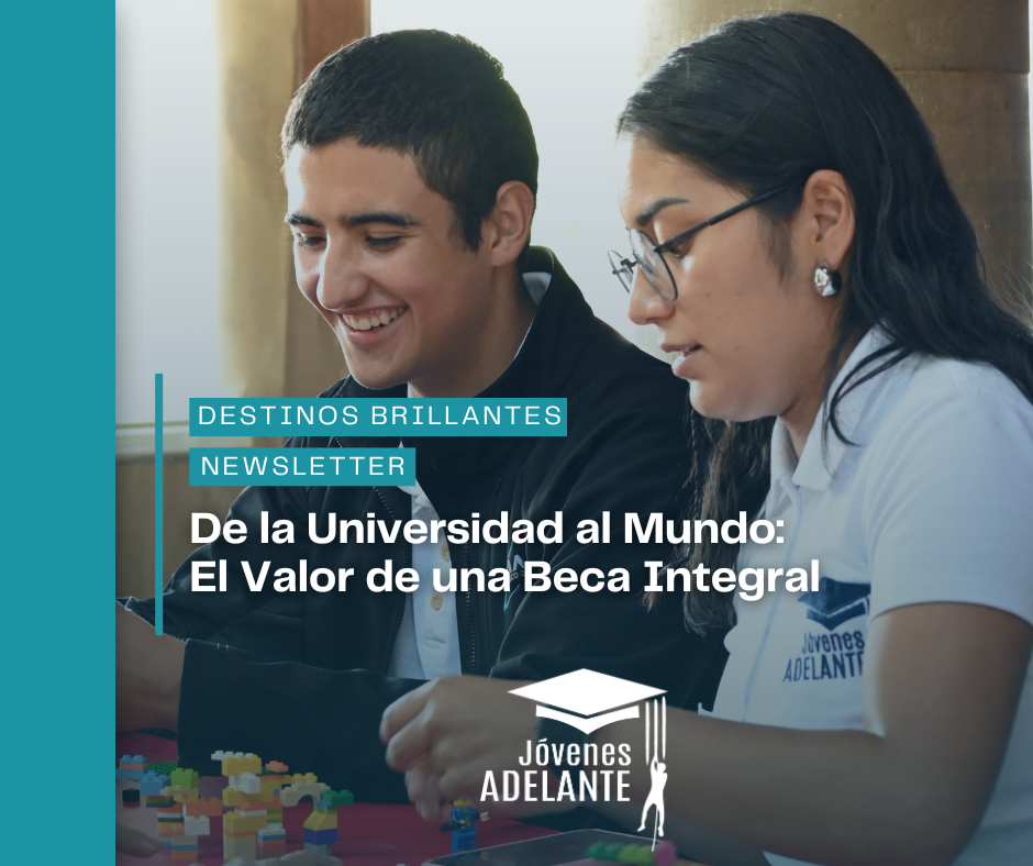 JÓVENES ADELANTE- De la Universidad al Mundo